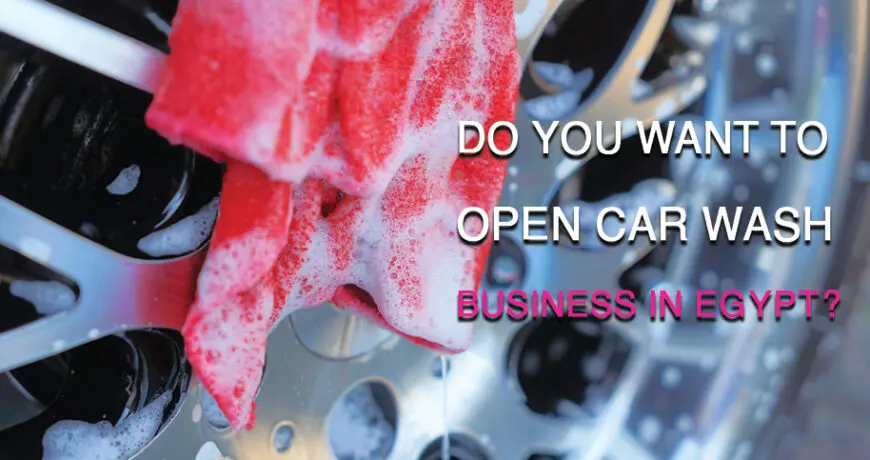 Do-you-Want-to-open-a-car-wash-business-in-egypt--blog-1